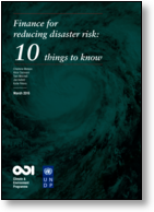 Finance for reducing disaster risk: 10 things to know